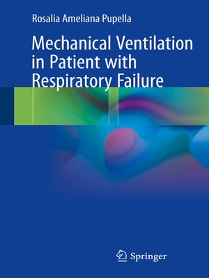 cover image of Mechanical Ventilation in Patient with Respiratory Failure